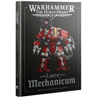 WH 31-120 Horus Heresy Liber Mechanicum Taghmata Army Book